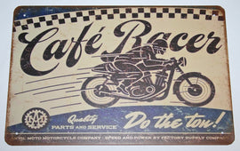 Universal Cafe Racer (Do The Tow) - Tin Sign