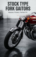 Load image into Gallery viewer, Honda CB750 CB550 CB500 CB450 Stock Type Fork Gaitors - Replaces Honda OEM 51611-300-000